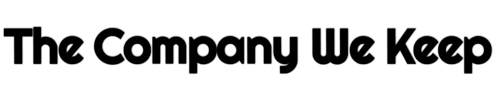 The Company We Keep Book